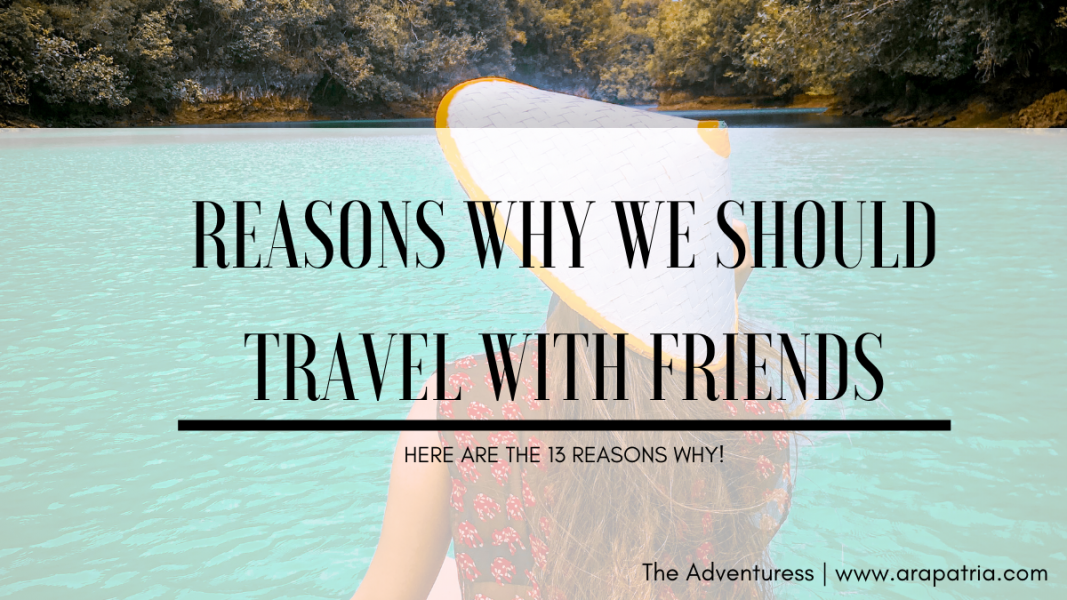 ALT="why travel with friends"